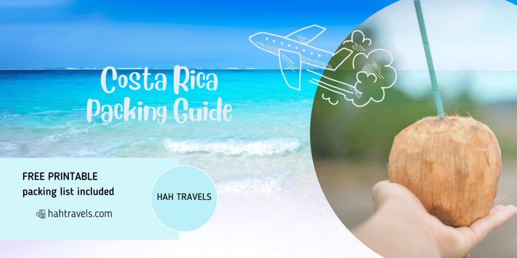 A packing guide to Costa Rica