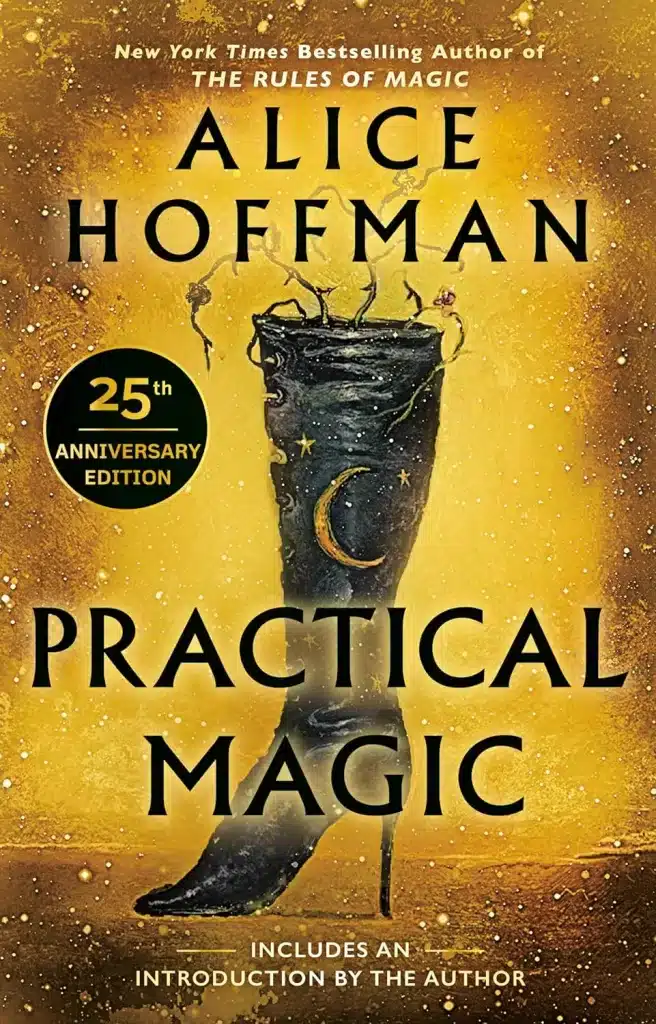 Alice Hoffman's Practical Magic is a great addition to this fall reading list for adults. 